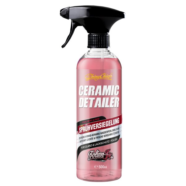 ShinyChiefs CERAMIC DETAILER - SPRÜHVERSIEGELUNG für Glanz- und Lackschutzfolien 500ml